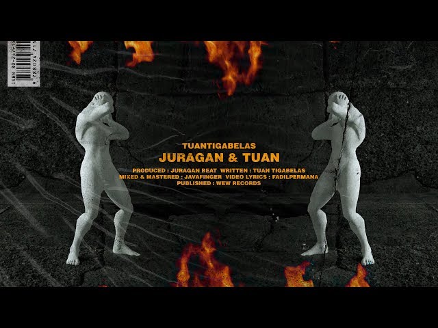 Tuan Tigabelas - Juragan dan Tuan (Lyric Video) class=