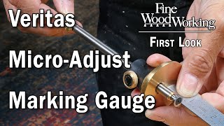 Details First Look - Veritas Marking Gauge News