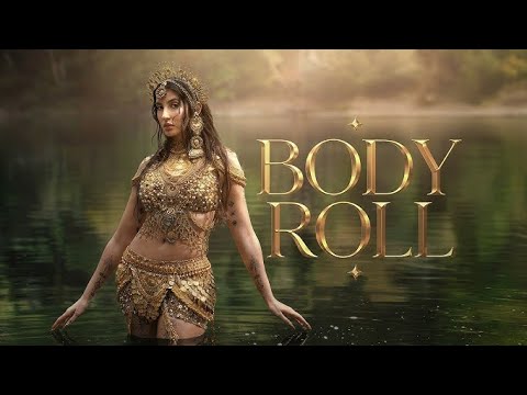 Body Roll - Nora Fatehi feat. Yo Yo Honey Singh [Official Music Video]