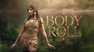 Body Roll - Nora Fatehi feat. Yo Yo Honey Singh [Official Music Video]