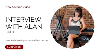 Interview with Alan - Part 3