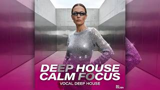Deep House Selection | Soulful Chillout Flow | Extended Mix 03