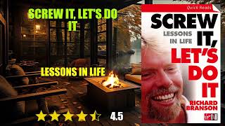 Screw It, Let's Do It: Lessons in Life - Book Summary