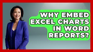 Why Embed Excel Charts In Word Reports? - Docs and Sheets Pro