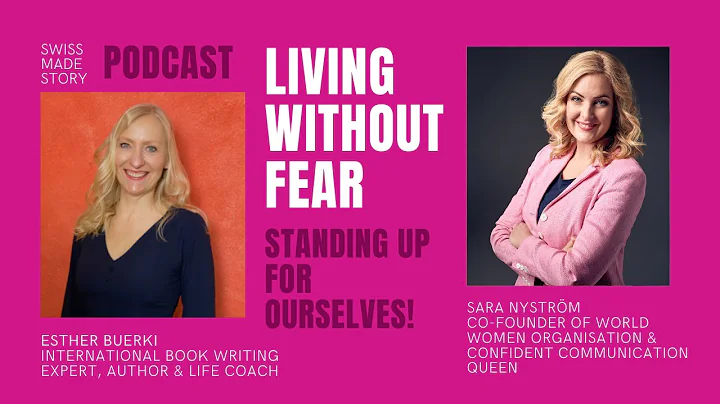 Living Without Fear & Standing Up For Ourselves | ...