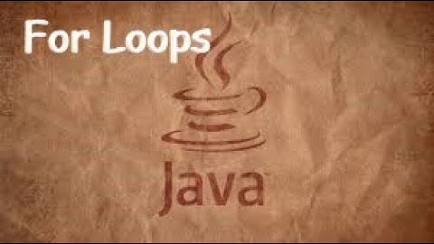 Java Tutorial #5 - For Loops