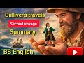 Gulliver’s Travels – Second Voyage (Brobdingnag) | Complete Summary & Analysis BS English