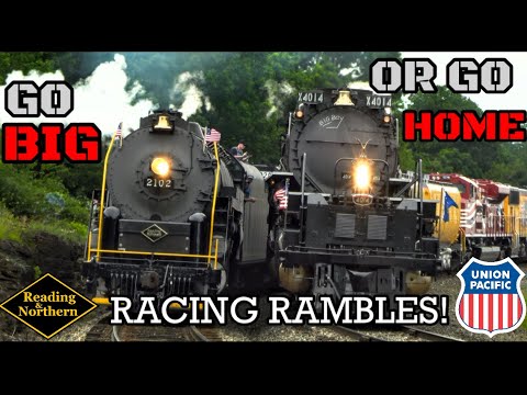 RACING RAMBLES: Big Boy 4014 & Reading 2102