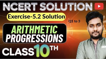 Q1 to 3  Solution Exercise 5.2 Of Arithmetic Progression ✨ Class 10th Maths | NCERT | Solution
