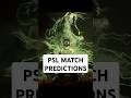 PSL 2 MATCHES PREDICTIONS