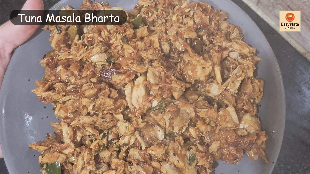 Tuna Masala Bharta Recipe | Easy & Spicy Fish Bharta
