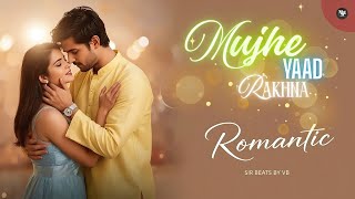 New Viral Hindi Song 2025 💖 Mujhe Yaad Rakhna | Viral Romantic Song by Sir Beats by VB