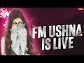 FM USHNA IS LIVE- PUBG MOBILE PAKISTAN