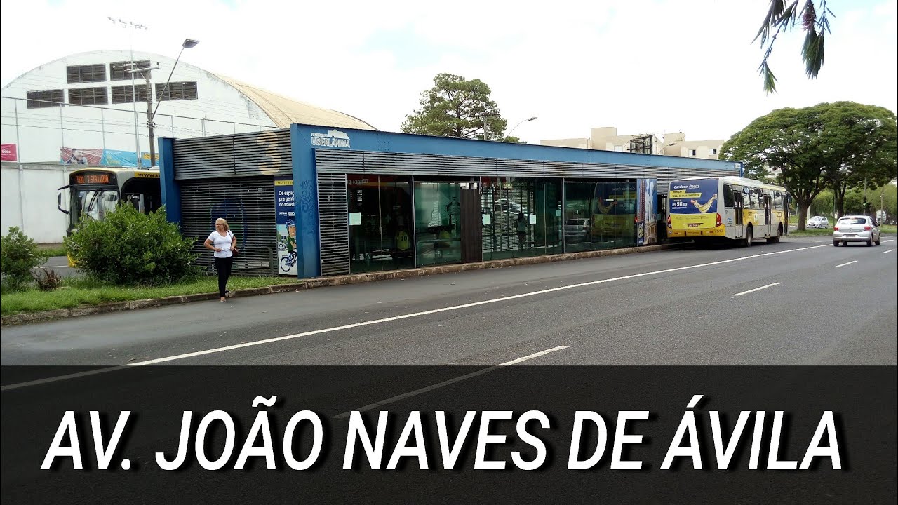 Movimentação de Ônibus Avenida João Naves de Ávila Uberlândia MG YouTube Movimentação de Ônibus Avenida João Naves de Ávila Uberlândia MG YouTube