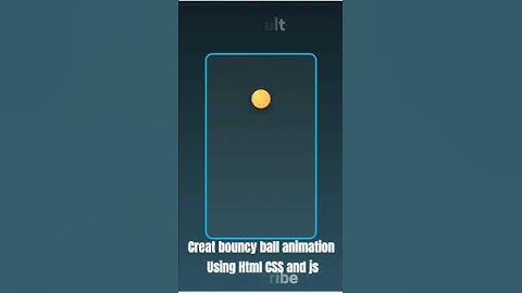 try to Build Bouncy Ball Animation Using HTML,CSS&JS|1/100