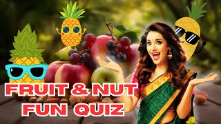 FRUIT AND NUT FUN QUIZ#knowledge #education #a #quiz #2024