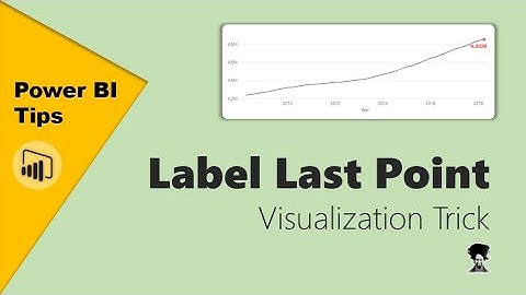 Add labels to last point - Power BI Trick