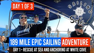 EP32 - SAILING to White Cove | 189 MILE WEEKEND | RESCUE ASSIST