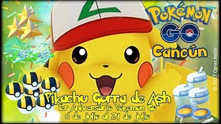 Capitulo 39 - PIKACHU CON GORRA DE ASH, NUEVO EVENTO Primer Aniversario Pokemon GO