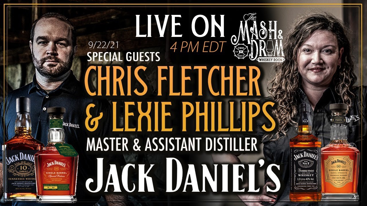 Mash & Drum Live With Jack Daniel'S Master Distillers Christ Fletcher &  Lexi Phillips! - Youtube