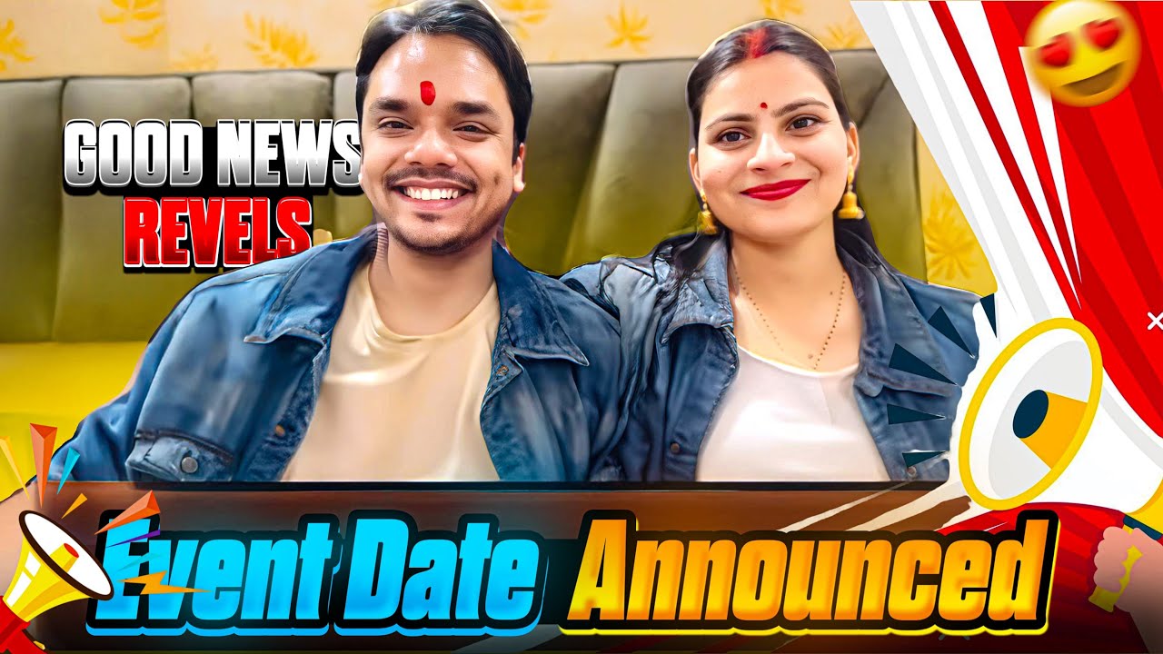 Event Date Announced🥰और special good न्यूज़ी revel मेरे yotube family के लिए