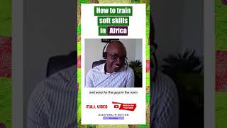 How to train soft skils in Africa screenshot 2