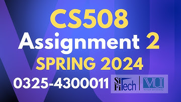CS508 assignment 2 solution 2024 | cs508 assignment 2 solution spring 2024