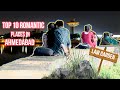 Best romantic places in ahmedabad  chokkas