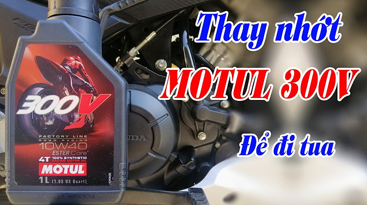 Nhớt motul 300v chạy được bao nhiêu km năm 2024