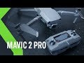 Mavic 2 Pro, review: un dron con una CÁMARA INCREÍBLE