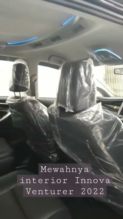 Mewahnya Interior Venturer 2022. dapatkan informasi terbaru mengenai promo Toyota venturer. #innova