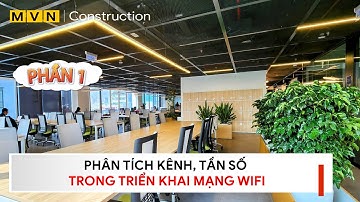 [Người mới] WiFi - Phần 1 - Lựa chọn kênh, tần số trong thiết kế mạng WiFi - Mikrotik Viet Nam