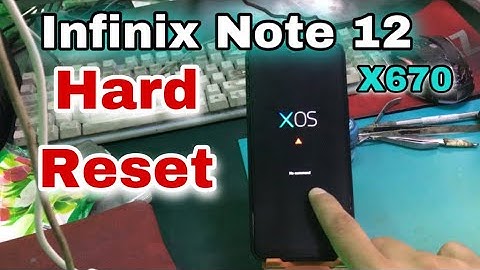 Infinix Note 12 Turbo X670 Hard Reset