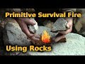 Primitive Survival Fire Using Only Rocks