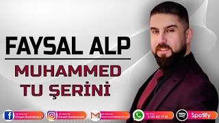 Faysal Alp - Muhammed Tu Şeri̇ni̇