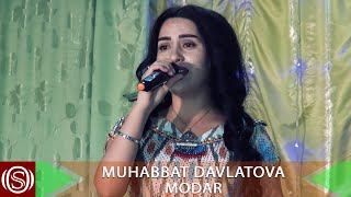 Мухаббат Давлатова - Модар | Muhabbat Davlatova - Modar 2021