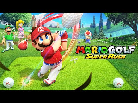 Mario Golf Super Rush Gameplay Trailer