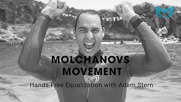 Hands-Free Equalization (VTO, BTV) with Adam Stern | Molchanovs Freediving