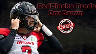 2026 @cfl Week 4 Preview: REDBLACKS trade QB Dru Brown to the Bombers, sign McLeod Bethel-Thompson