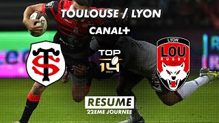 Le résumé de Toulouse / Lyon - TOP 14 - 22ème journée