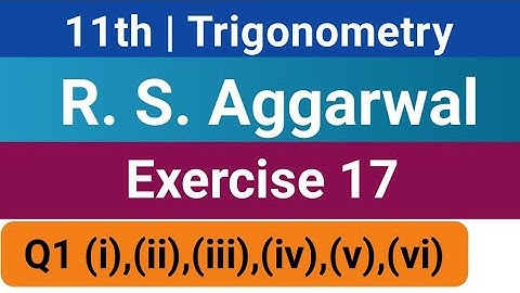 11th |Trigonometry | Exercise 17 |Q1 | R .S. Aggarwal | Trigonometric Equation