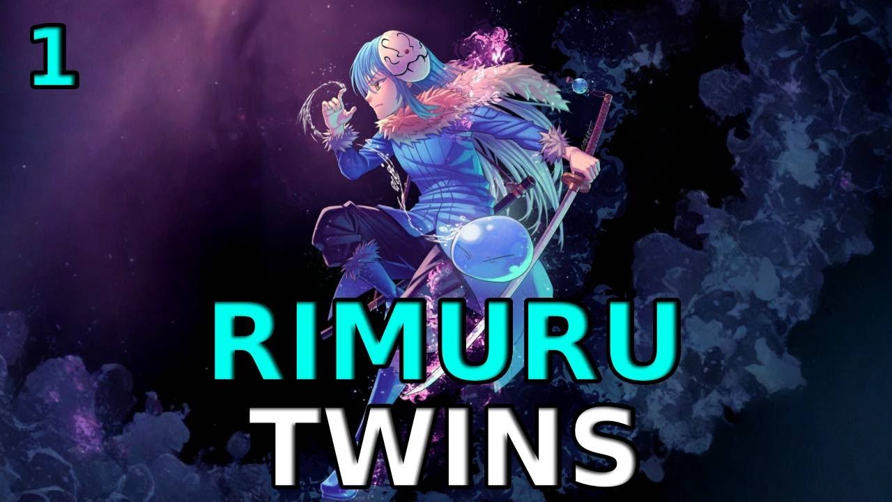 Tensura: Reincarnated As The Twin Of Rimuru Tempest | Part 1/2