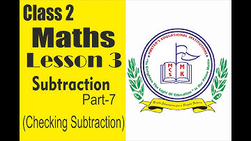 Class 2: MATHS , Lesson 3: Subtraction:(Checking Subtraction Part 7)