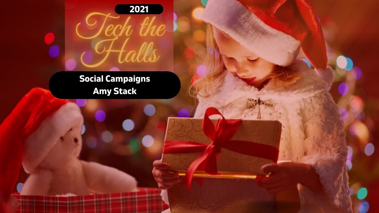 Tech The Halls: Social Campaigns