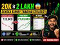20K से 2 लाख 😱 Sensex Expiry Trading Strategy 4K Daily Profit Proof