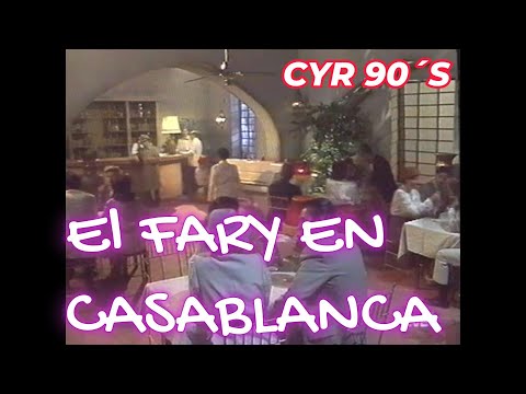 EL FARY EN CASABLANCA