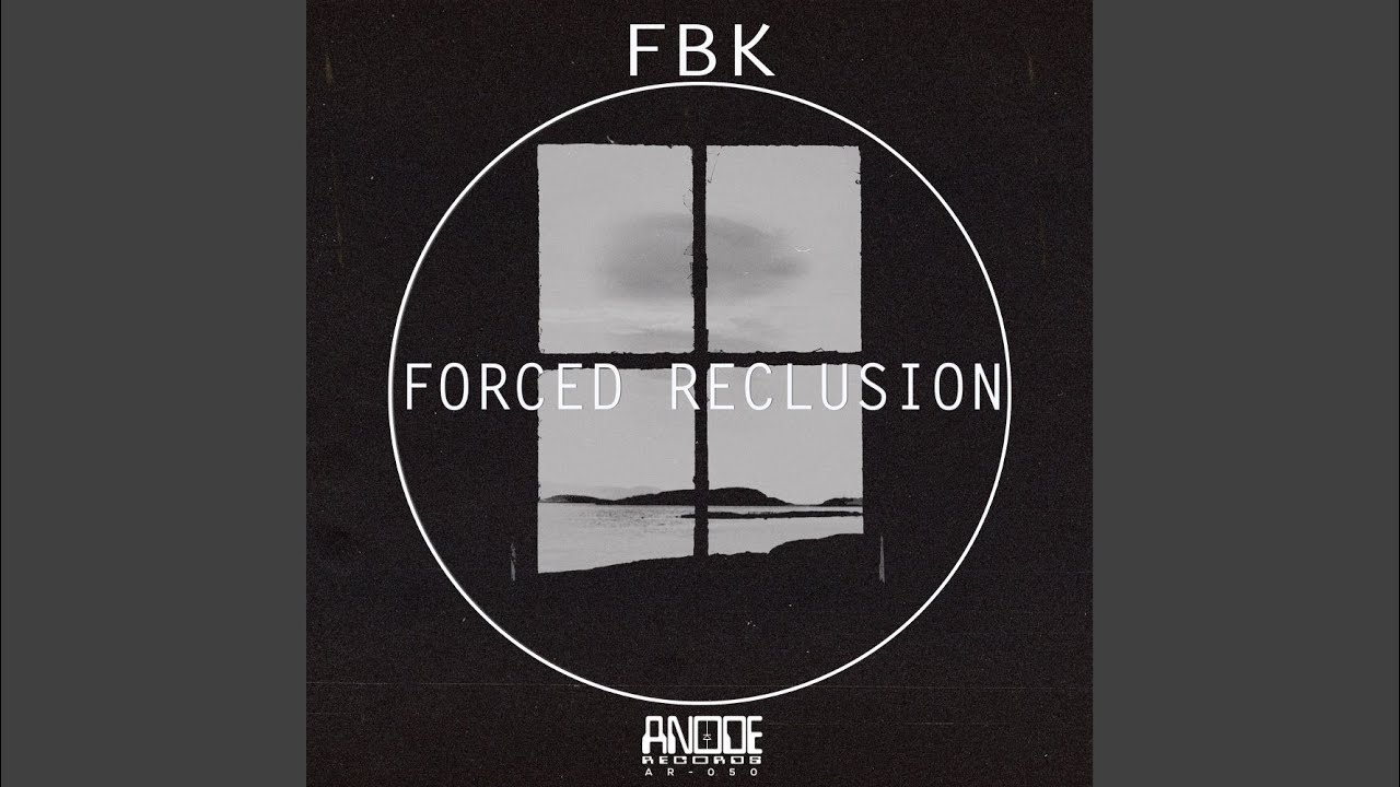 Watch Forced Reclusion (Original Mix) on YouTube Watch Forced Reclusion (Original Mix) on YouTube