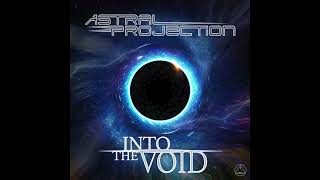 Astral Projection - Into the Void