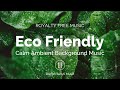 Eco friendly  royalty freemusic licensing