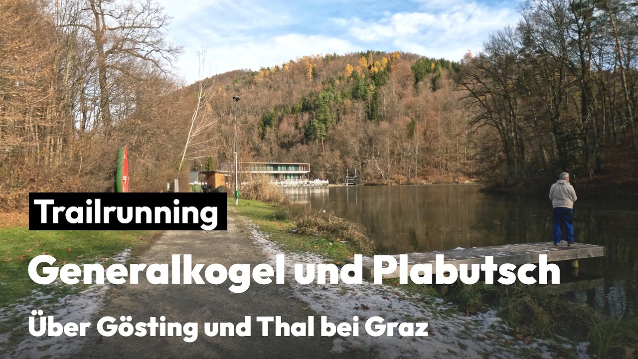 Generalkogel und Plabutsch – Langer Lauf im Nordwesten von Graz